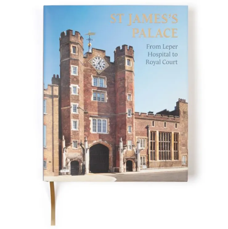 St James'S Palace: From Leper Hospital To Royal Court*Royal Collection Shop Best